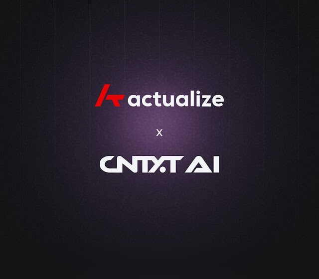 CNTXT AI and Actualize Partner to Launch Dialect-Aware Arabic AI Voice Agent, Targeting GCC’s $2.2B Conversational AI Market
